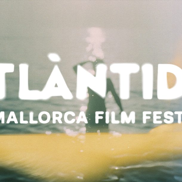 Atlantida Mallorca Film Fest